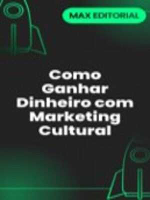 cover image of Como Ganhar Dinheiro com Marketing Cultural